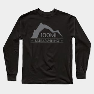 100 miles Ultrarunning Long Sleeve T-Shirt